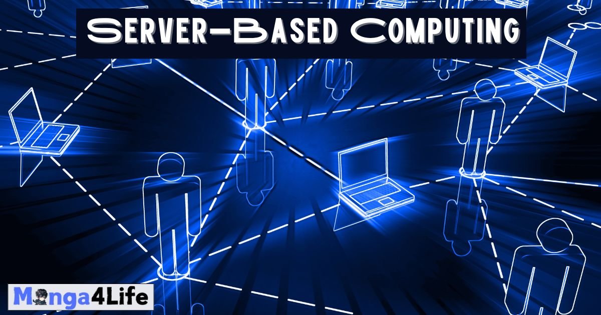 Server-Based Computing