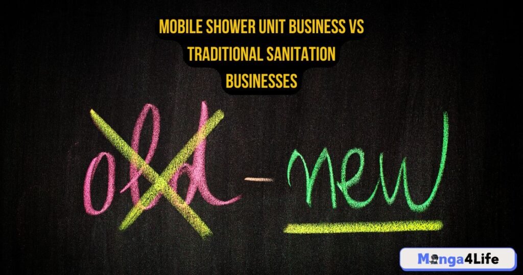 Mobile Shower Unit Business vs Traditional Sanitation Businesses