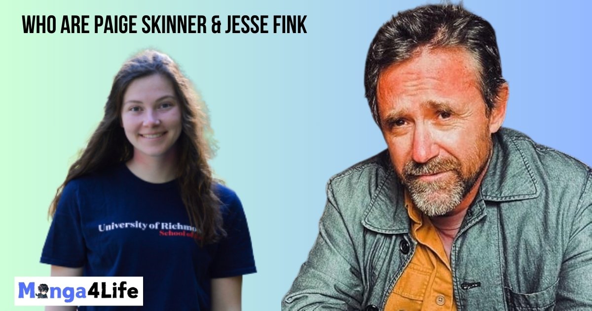 Who Are Paige Skinner & Jesse Fink